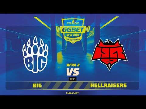 BIG vs HellRaisers [Map 2, Overpaas] (Best of 3) | GG.Bet New York Invitational