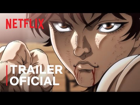 BAKI - O CAMPEÃO  Trailer Oficial da série anime Netflix 