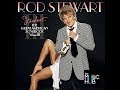 ROD STEWART  ☊   Stardust: The Great American Songbook, Vol. 3