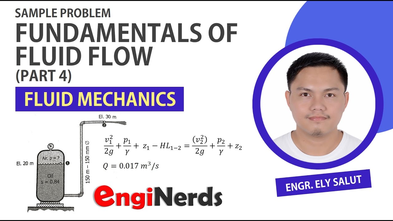 FLUID FLOW - SAMPLE PROBLEM - ENERGY AND HEAD [ FLUID MECHANICS ]