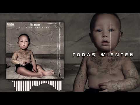 16) Todas Mienten (Remix) - Sheko ft. Akanni [El mas Versatil Album]