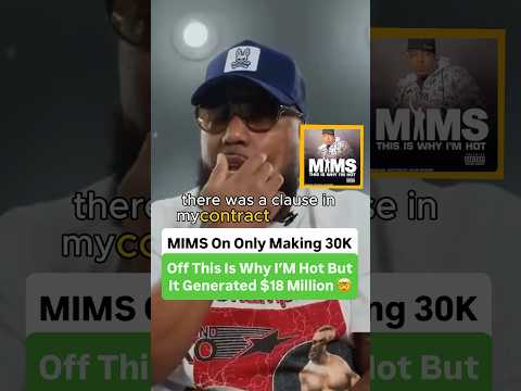 MIMS On Only Making 30K From This Is Why I’m Hot But It Generated $18 Million 🤯