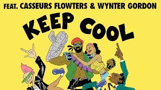 Major Lazer - Keep Cool (feat. Casseurs Flowters &amp; Wynter Gordon) [Official Audio]