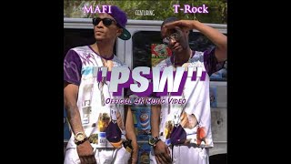 MAFI feat T- Rock &quot;PSW&quot; (Official 4K Music Video) Starring Benzino, LaChat &amp; Playa Fly