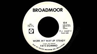 Fats Domino - Work My Way Up Steady