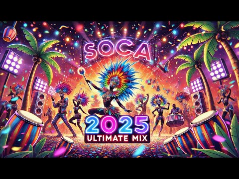 2025 SOCA ULTIMATE Mix 🔥 Machel Montano, Kes, Davido, Yung Bredda & More!