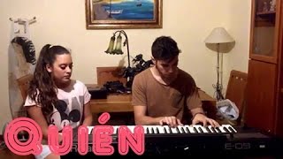 Quién - Noelia Franco y Alex Ramírez cover (Pablo Alborán)
