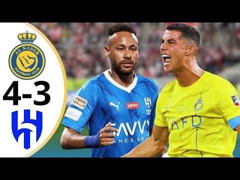 All Nassr vs Al Hilal 4-3 Thrilling Goals and Skill Moves | Exciting Match Highlights