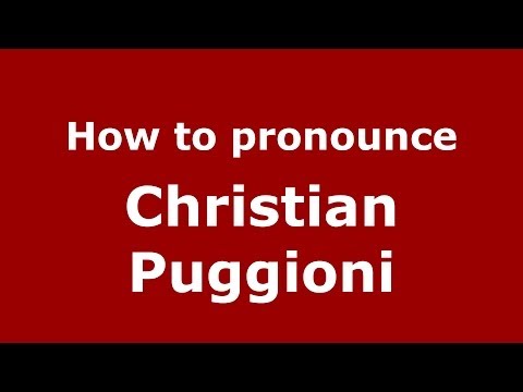 How to pronounce Christian Puggioni (Italian/Italy)  - PronounceNames.com