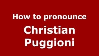 How to pronounce Christian Puggioni