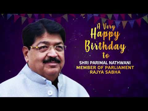 Birthday Wishes - Shri Parminal Nathwani | 01 February, 2021