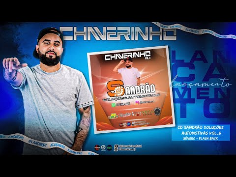 CD SANDRÃO SOLUÇÕES AUTOMOTIVAS VOL.3 - DJ CHAVERINHO (OFICIAL)