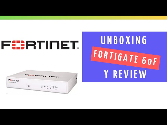 Vídeo relacionado con Fortinet FortiGate 60F | Rendimiento de Firewall de 10 Gbps | Protección contra amenazas de 700 Mbps