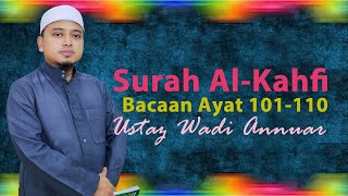 Download lagu Ustaz Wadi Annuar Surah Al Kahfi Ayat 101-110 dengan Terjemahan mp3 Download lagu Ustaz Wadi Annuar Surah Al Kahfi Ayat 101-110 dengan Terjemahan mp3