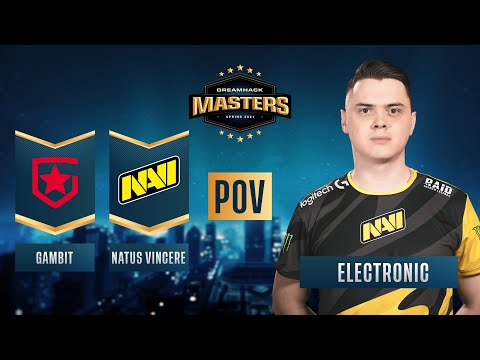 CS:GO - PoV - electronic - Gambit vs. Natus Vincere - DreamHack Masters Spring 2021 - Grand Final