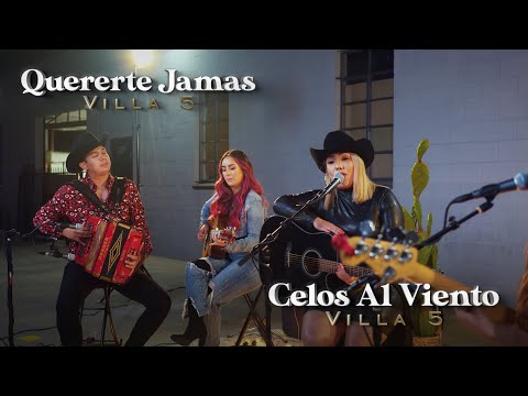 Villa 5 - Quererte Jamas - Celos Al Viento (En Vivo)
