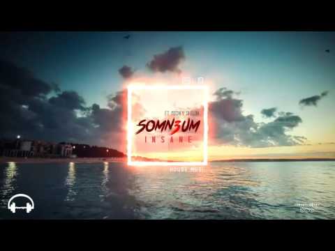 Somn3um - Insane (feat Mickey Shiloh)
