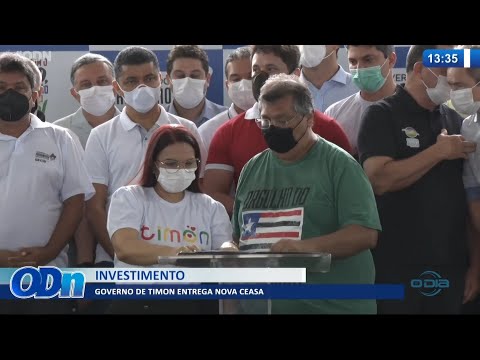 Governo de Timon entrega Nova Ceasa 01 10 2021