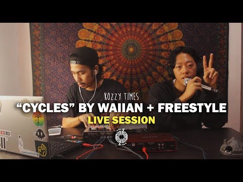 Kozzy Times: WAIIAN - "Cycles" + freestyle - Episode 5