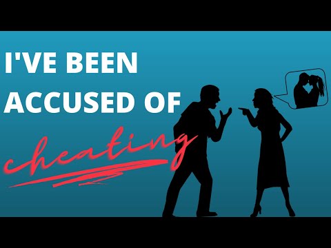 I’ve been accused of cheating | A Way To Prove You’re Not Cheating | Dr. Doug Weiss