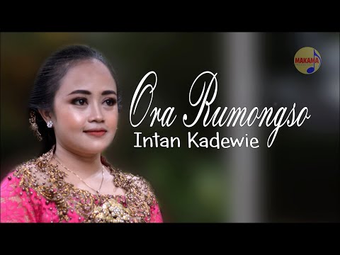 Intan Kadewie - Ora Rumongso | Dangdut (Official Music Video)