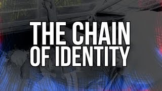 The Chain of Identity