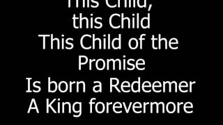 Child of The Promise (lyics) - Steven Curtis Chapman
