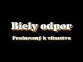 Biely odpor - Predurčeny víťazstvu 