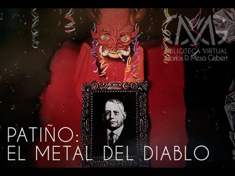 6. Patiño. El Metal del Diablo