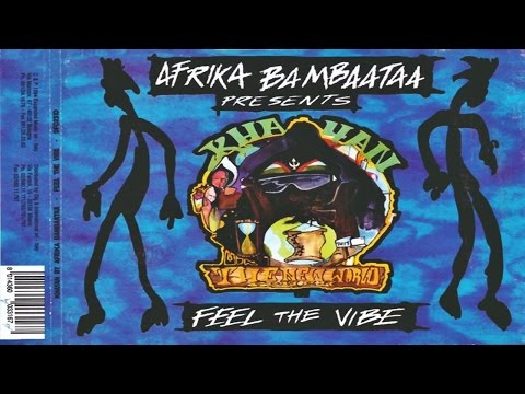 Afrika Bambaataa Pres. Khayan - Feel The Vibe