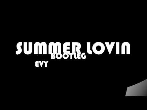 Musikk Feat  John Rock   Summer Lovin Evy  Bootleg