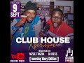THE CLUBHOUSE EXPERIENCE EPISODE 2 BY DJ DESS FT MC TOGZIK RAGGA EDITION LIVE MIX