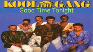 Kool e The Gang - Good Time Tonight