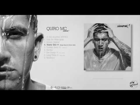 4.- Nasty Shit // QuiroMc FT Skrap Snow & Krxdo Zkillz [ OldIsCoolRec ]