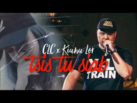 CLC x Kiana Lor - Tsis Tu Siab