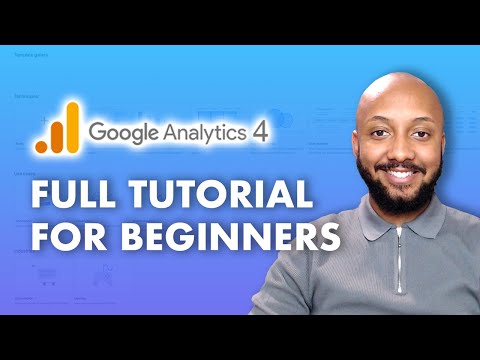 Google Analytics 4 Tutorial For Beginners | GA4 Tutorial 2023