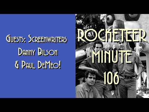 The Rocketeer Minute 106: Danny Bilson & Paul DeMeo - "Credits"