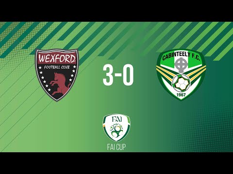 FAI Cup First Round: Wexford 3-0 Cabinteely