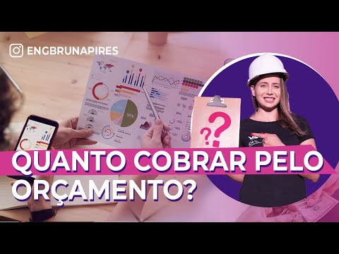 Como cobrar para fazer orçamento de obras ?