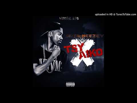 DreA-NeeZey - Tsy Aiko [Official Audio]
