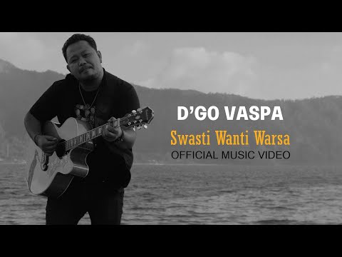 D'go Vaspa - Swasti Wanti Warsa (Official Music Video)