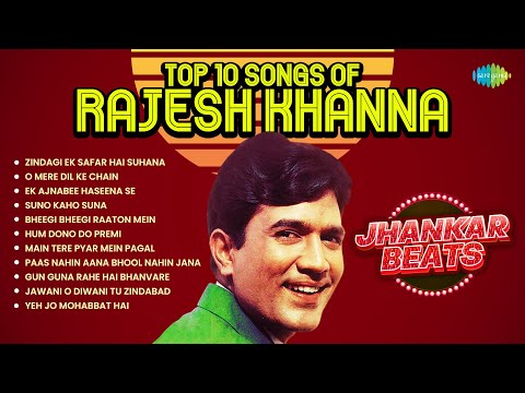 Top 10 Songs of Rajesh Khanna Jhankar Beats | Zindagi Ek Safar Hai Suhana | O Mere Dil Ke Chain