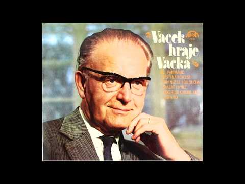 Karel Vacek - Panenka modrooká (Malá dechová hudba)