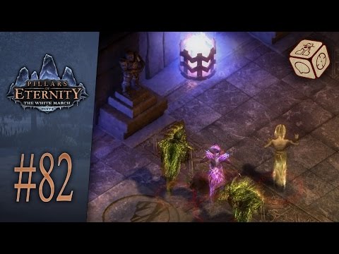 I hate these sirens! - Let's Play Pillars of Eternity: The White March #82