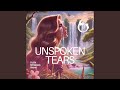 Unspoken Tears (Extended)