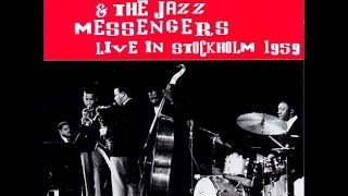 Art Blakey & The Jazz Messengers - Live In Stockholm 1959 (Full Album)
