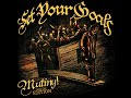 Set Your Goals - Dead Man Tells No Tales / Mutiny! (Audio Remaster) 2nd try
