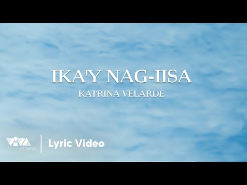Video thumbnail for Ika’y Nag-Iisa