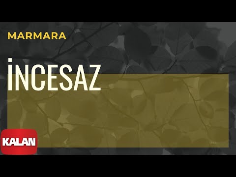 Melihat Gülses / İncesaz - Marmara [ Eylül Şarkıları © 2002 Kalan Müzik ]