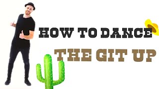 How To Dance The Git Up